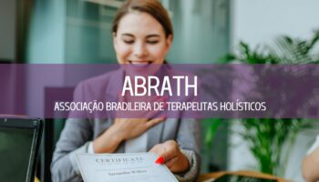 ABRATH – Associação Brasileira dos Terapeutas Holísticos – Entrevista Secretário Nacional