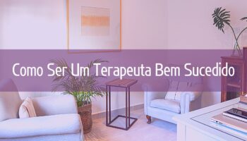 Como Ser um Terapeuta Quântico Bem Sucedido