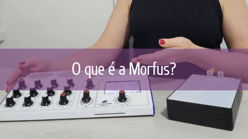 O que é a Morfus? Equipamento Morfus 1