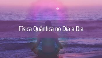 Física Quântica no Dia a Dia